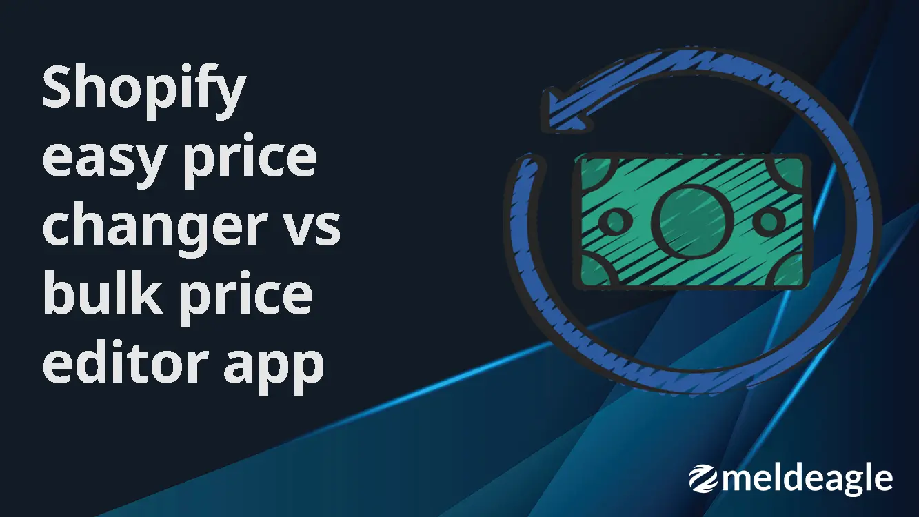 Shopify easy price changer vs bulk price editor